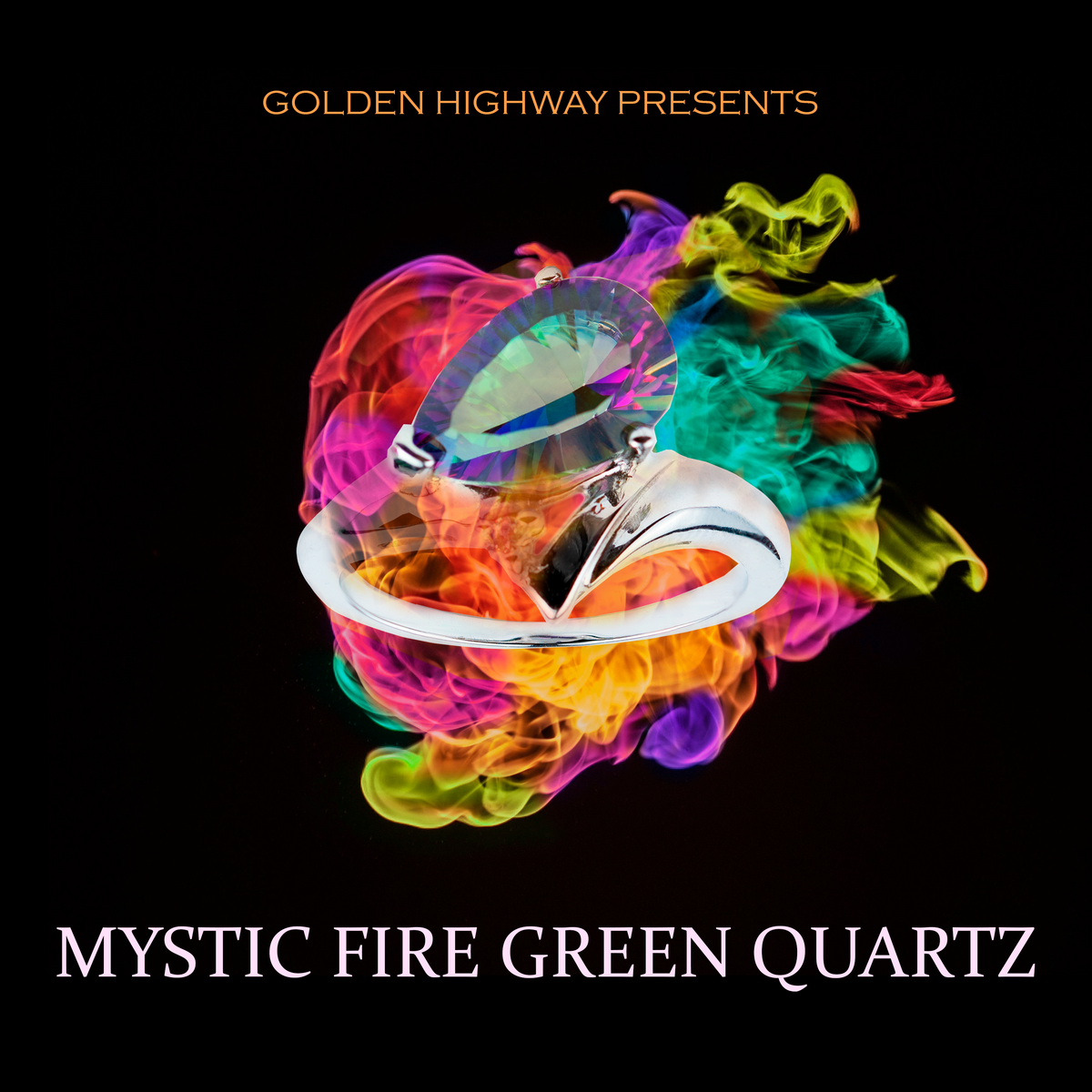 MYSTIC FIRE GREEN QUARTZ Golden Highway Jewelry